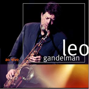 Download track Na Baixa Do Sapateiro Leo Gandelman