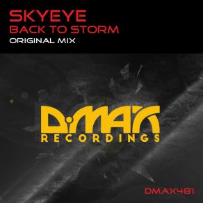 Download track Back To Storm (Original Mix) Skyeye