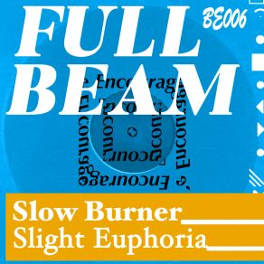 Download track Slow Burner Full Beam