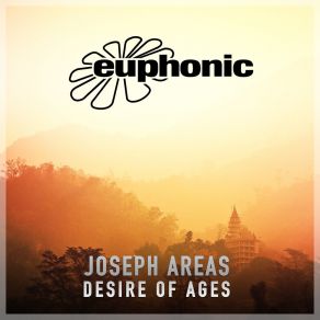 Download track Desire Of Ages (Radio Edit) Joseph Areas