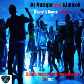 Download track Dance A Dance (Q Narongwate Mix) Kimicoh, IQ Musique