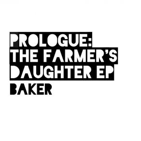 Download track Prologue: The Farmer's Daughter Baker