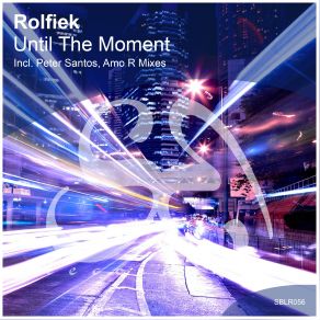 Download track Until The Moment (Amo R Remix) Rolfiek