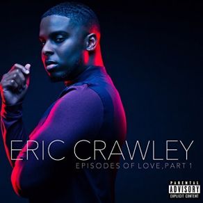 Download track Episodes Of Love (Intro) Eric Crawley