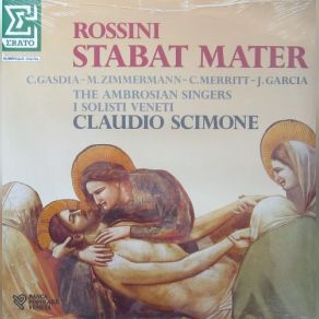 Download track Stabat Mater: X. Finale 'In Sempiterna Saecula. Amen' Gioacchino Rossini, I Solisti Veneti, The Ambrosian Singers, Claudio Scimone