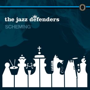 Download track Scheming The Jazz Defenders