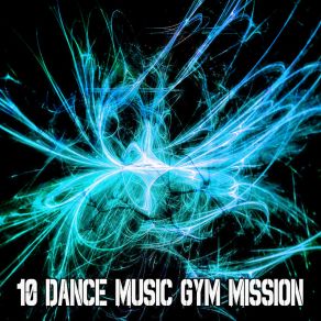 Download track Party All Night Fitness Workout Hits