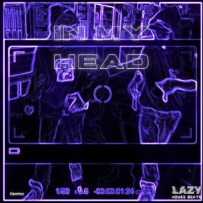 Download track In My Head Elem! Ntz