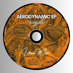 Download track Aerodynamic Hermann Bravo