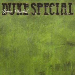 Download track ... Oak Tree.... Duke Special