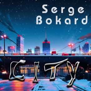 Download track Night Dubai Serge Bokard