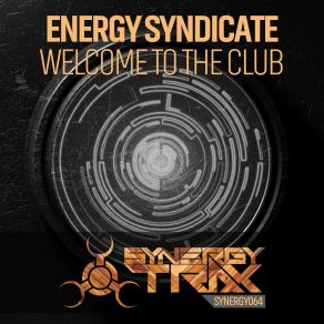 Download track Welcome To The Club (Original Mix) Energy Syndicate