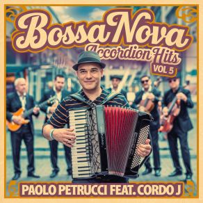 Download track Bossa Nova Accordion 70 Cordo J, Paolo Petrucci