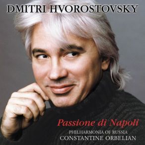 Download track Canta Per Me Dmitri Hvorostovsky, Constantine Orbelian, Philharmonia Of Russia, Dimitri Hvorostovsky