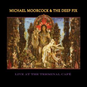 Download track The Dream Of Eden Michael Moorcock'S Deep Fix