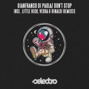 Download track Don't Stop (Little Rick Remix) Gianfranco Di PaolaLittle Rick