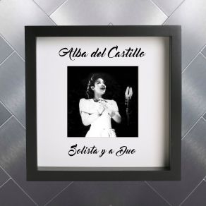 Download track Sentimiento Indio Alba Del CastilloBerenice Chávez, Alba Del Castillo A Duo