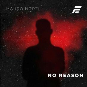 Download track No Reason Mauro Norti