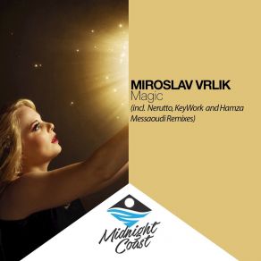 Download track Magic (Nerutto Remix) Miroslav Vrlik