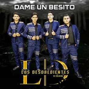 Download track Dame Un Besito Los Desobedientes De Culiacan