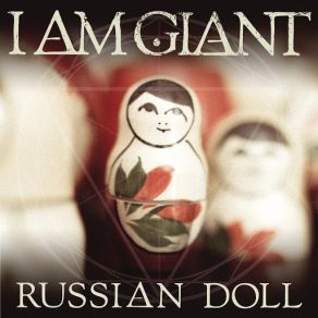 Download track Russian Doll I Am Giant