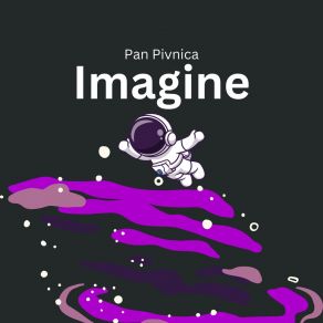 Download track My Imagination Pan Pivnica