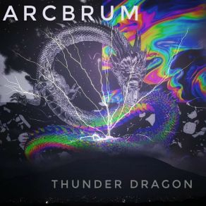 Download track Thunder Dragon Arcbrum