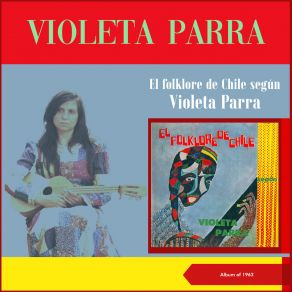 Download track La Pericona Dice O (La Pericona) Violeta Parra