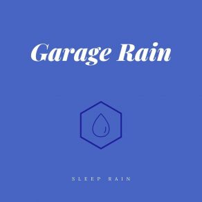 Download track Rain Outside The House Rain Sleep