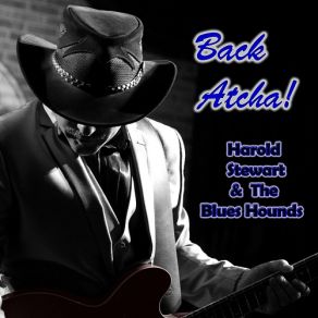 Download track Rock You Right (Remastered) The Blues Hounds, Harold Stewart