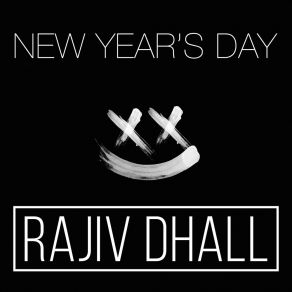 Download track New Year's Day Rajiv Dhall