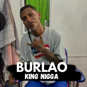 Download track Burlao King NiggaJefferson Maddy