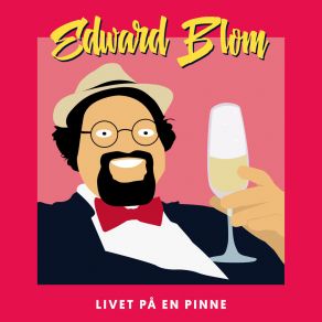 Download track Livet På En Pinne Edward Blom