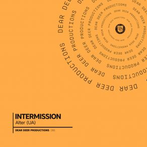 Download track Intermission (Radio Mix) Alter (UA)