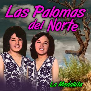 Download track Al Salir La Luna Las Palomas Del Norte