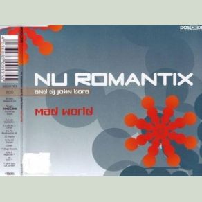 Download track Mad World (Martin Eyerer Remix) Nu Romantix, DJ John Bora