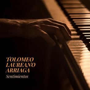 Download track Sentimiento Tolomeo Laureano Arriaga