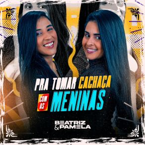 Download track Tá Faltando Amor Beatriz E Pamela