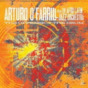 Download track On The Corner Of Malecón And Bourbon Arturo O'Farrill, The Afro Latin Jazz Orchestra