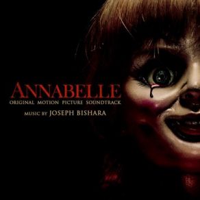 Download track Annabelle Opening Joseph Bishara