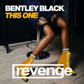 Download track This One (Original Mix) Black Bentley