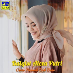 Download track Lah Dakek Mangko Taraso Jauah Balqist Alexa Putri