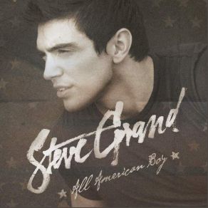 Download track All-American Boy Steve Grand