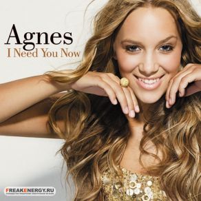 Download track I Need You Now (Radio Edit Uk) Agnès