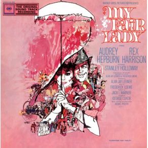 Download track I'm Just An Ordinary Man Stanley Holloway, Frederick Loewe, Rex Harrison, Audrey Hepburn