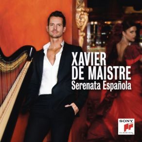 Download track Suite Española No. 2, Op. 97: 1. Zaragoza (Capricho) Xavier De Maistre