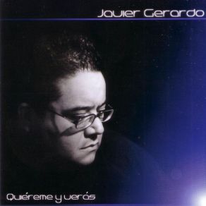 Download track Aunque Tú No Me Quieras Javier Gerardo