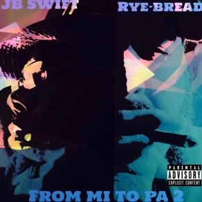 Download track The Swift & The Bread Jb Swift