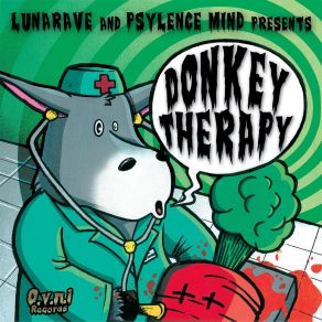 Download track Donkey Therapy (158) Lunarave, Psylence Mind