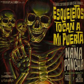 Download track Esqueletos Tocan A Mi Puerta Nana Pancha